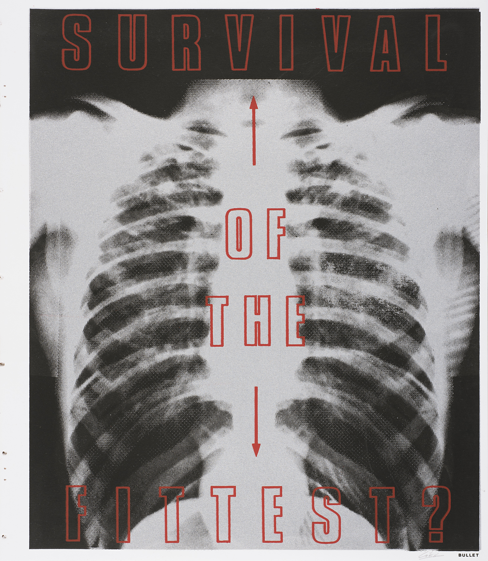 A grainy image of a white chest x-ray is printed on a black background. Over the x-ray is the word “SURVIVAL” followed by a red arrow pointing upward, then the words “OF THE” followed by a red arrow pointing downward, and at the bottom of the print, the word “FITTEST” with a question mark in a red outline. 